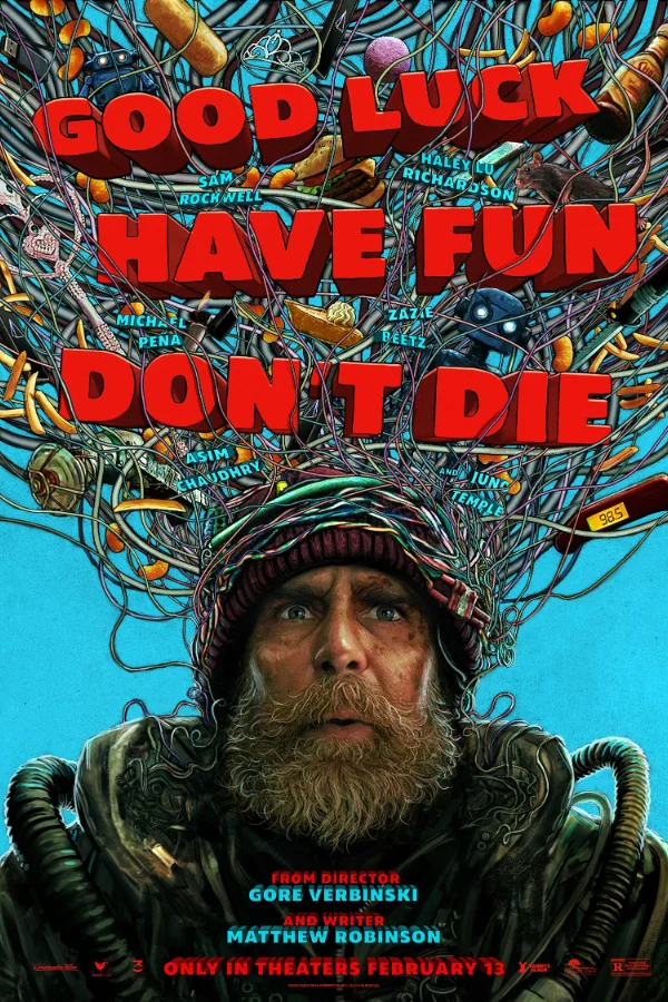 Постер фильма Have Fun, Good Luck, Do not Die